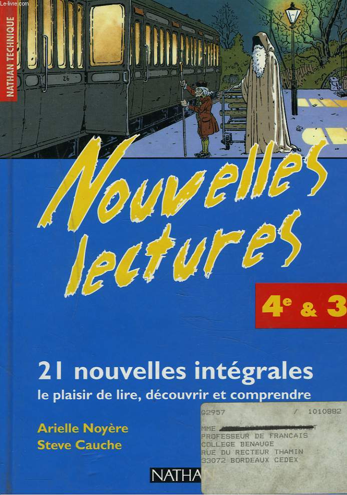 NOUVELLES LECTURES, 4e ET 3e. 21 NOUVELLES INTEGRALES.