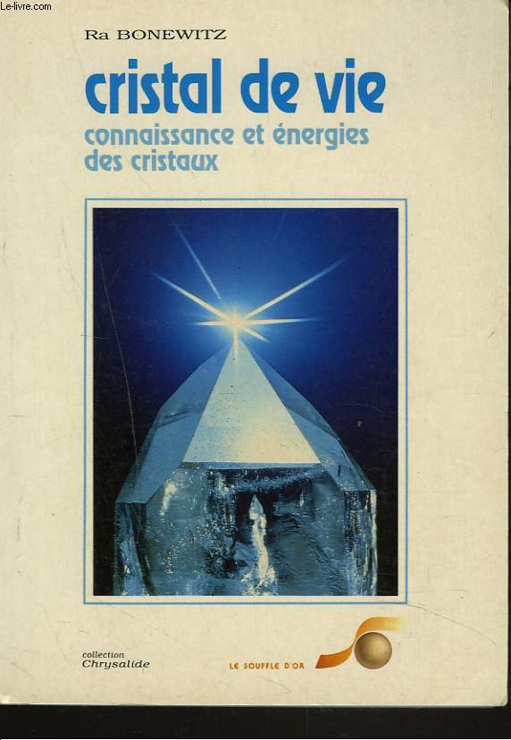 CRISTAL DE VIE, CONNAISSANCE ET ENERGIES DES CRISTAUX