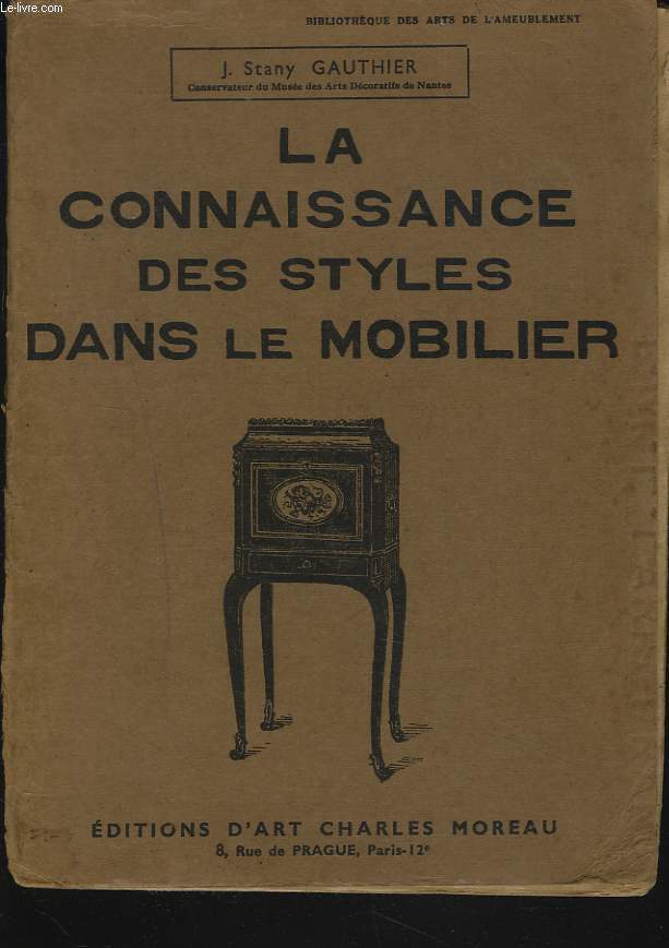 LA CONNAISSANCE DES STYLES DANS LE MOBILIER.