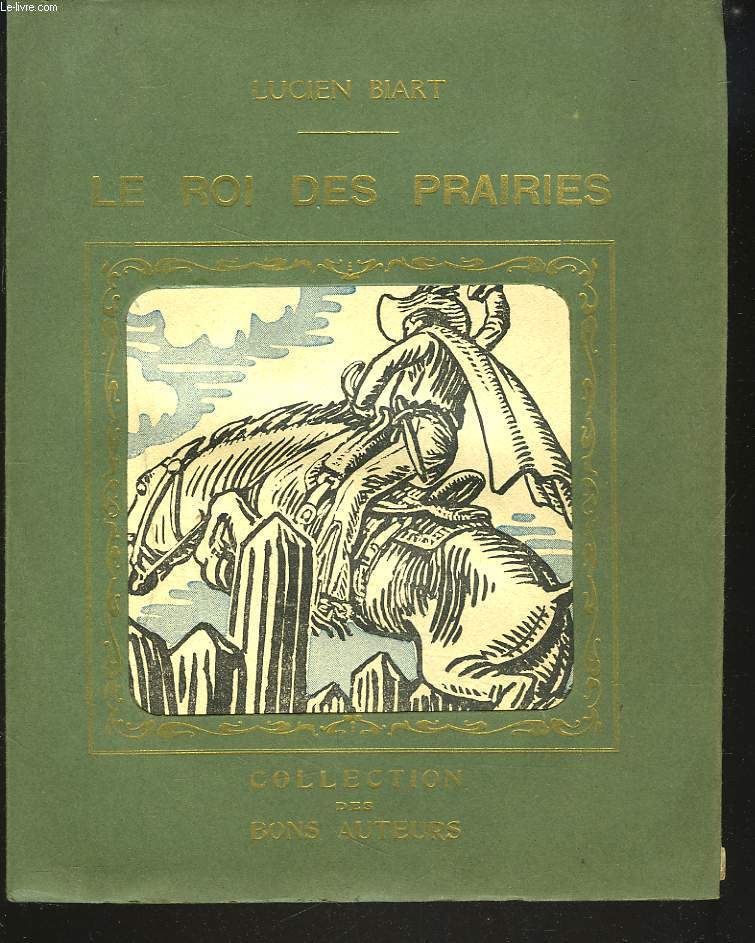 LE ROI DES PRAIRIES