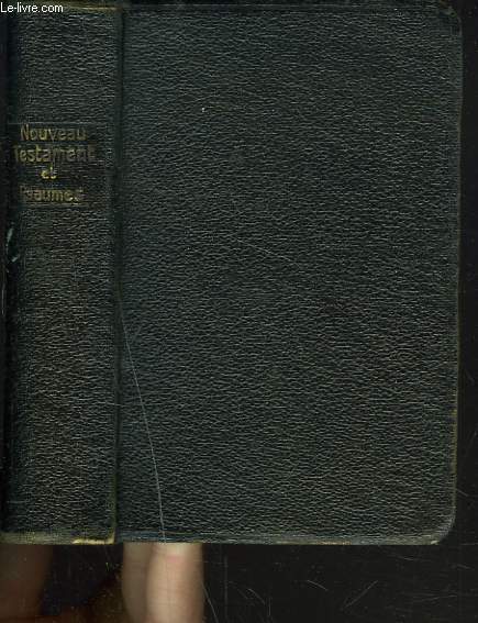 LE NOUVEAU TESTAMENT DE NOTRE SEIGNEUR JESUS-CHRIST ET LE LIVRE DES PSAUMES - VERSION SYNODALE.