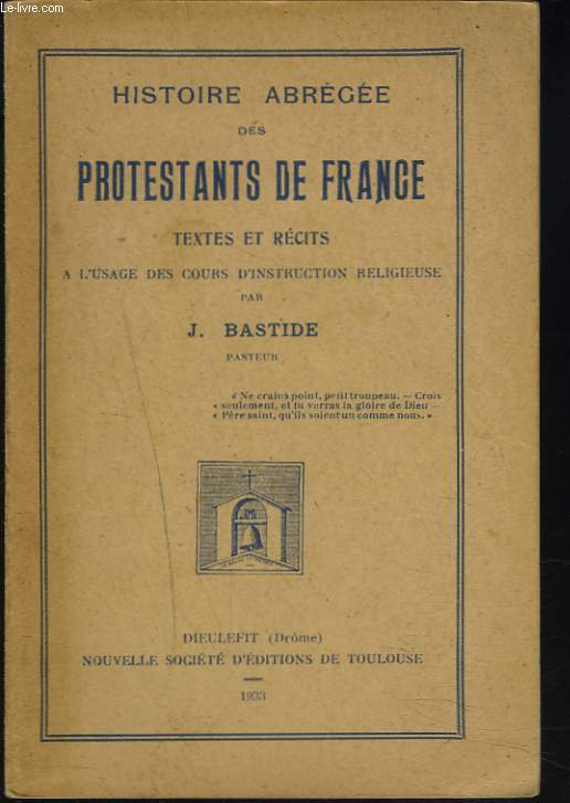 HISTOIRE ABRGE DES PROTESTANTS DE FRANCE