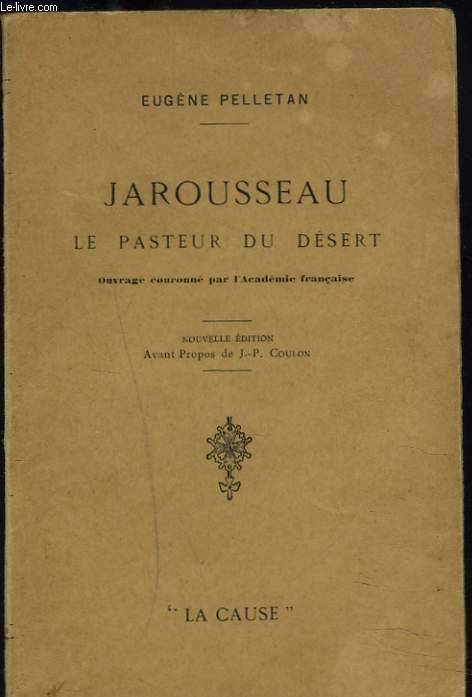 JAROUSSEAU, LE PASTEUR DU DESERT.