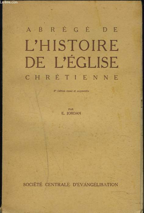 ABREGE DE L'HISTOIRE DE L'EGLISE CHRETIENNE