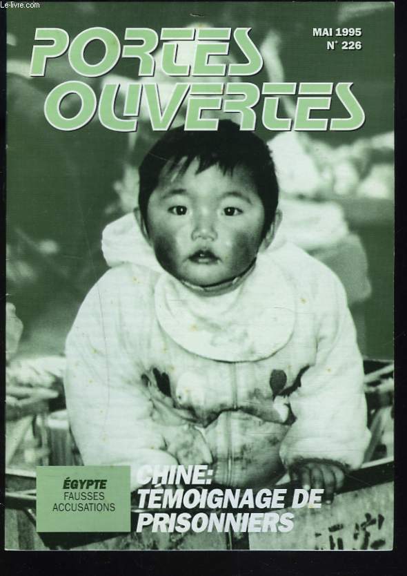 PORTES OUVERTES N226, MAI 1995. EGYPTE, FAUSSES ACCUSATIONS / CHINE : TEMOIGNAGE DE PRISONNIERS.