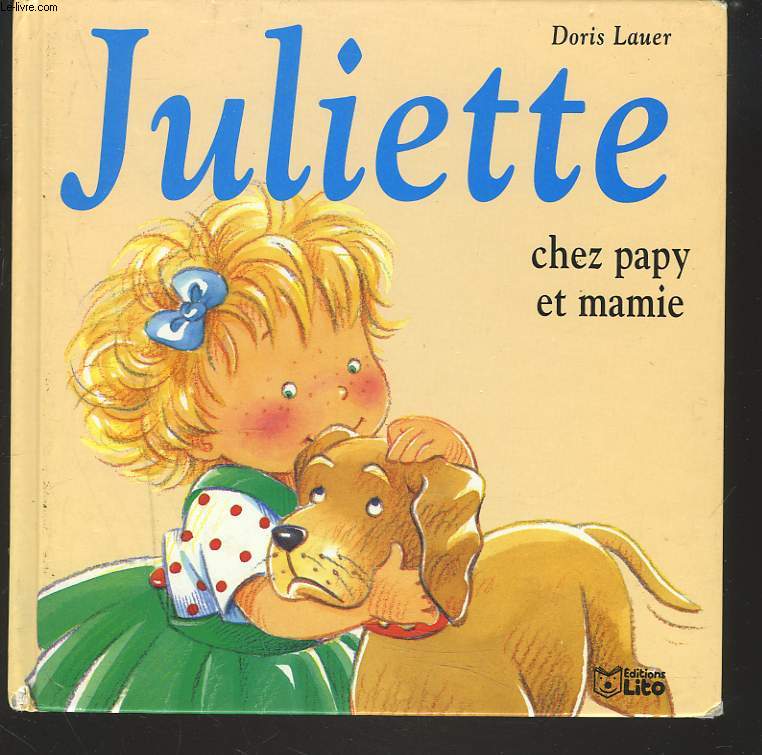 JULIETTE CHEZ PAPY ET MAMIE