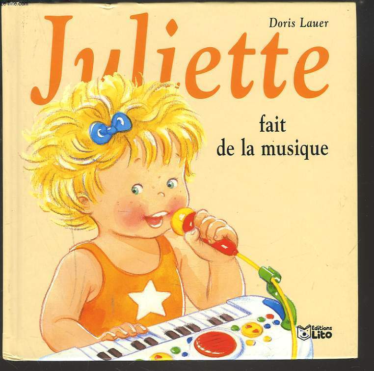 JULIETTE FAIT DE LA MUSIQUE.