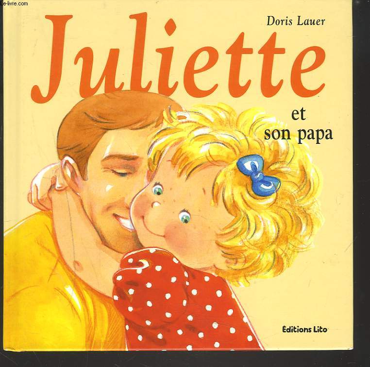 JULIETTE ET SON PAPA