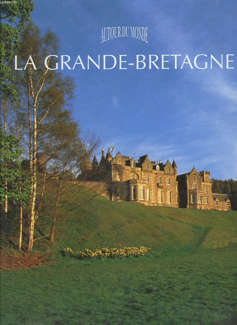LA GRANDE-BRETAGNE