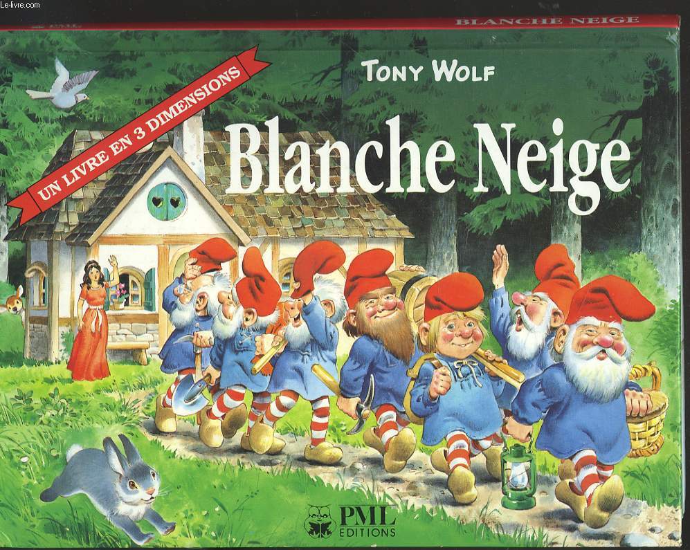 BLANCHE NEIGE. UN LIVRE EN 3 DIMENSIONS.