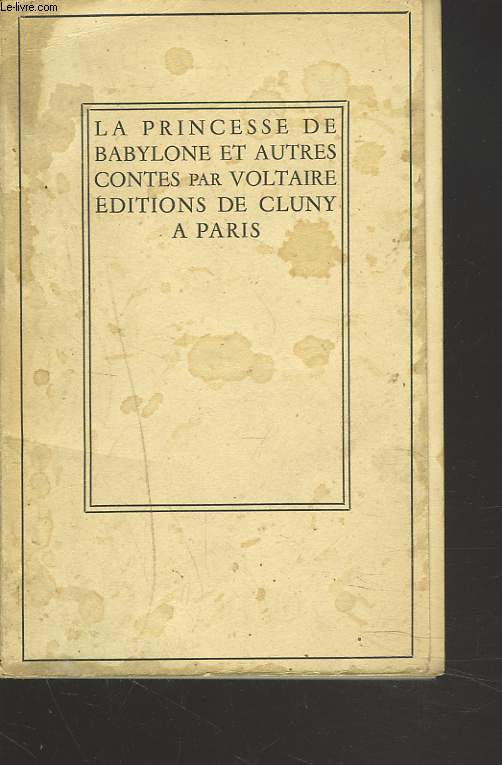 LA PRINCESSE DE BABYLONE ET AUTRES CONTES