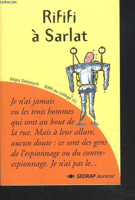 RIFIFI A SARLAT + ENVOI DE L'AUTEUR