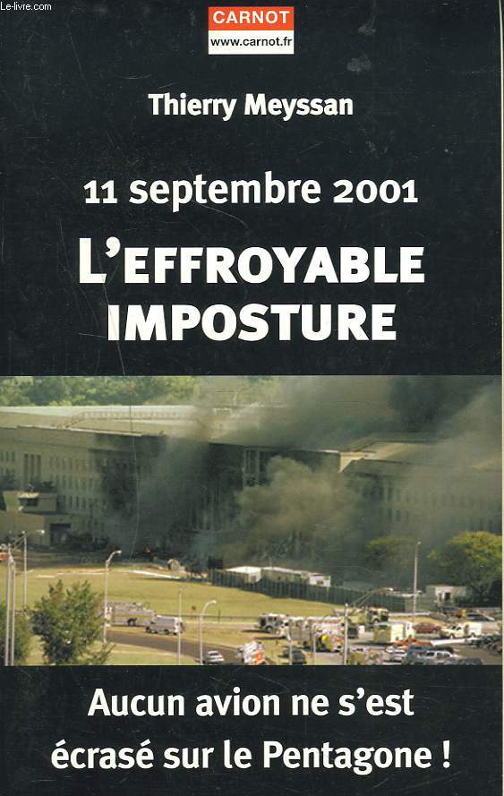 11 SEPTEMBRE 2001. L'EFFROYABLE IMPOSTURE.