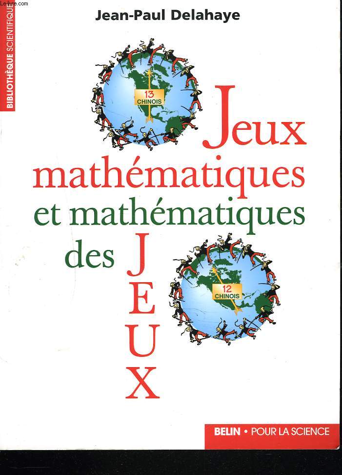 JEUX MATHEMATIQUE ET MATHEMATIQUES DES JEUX.