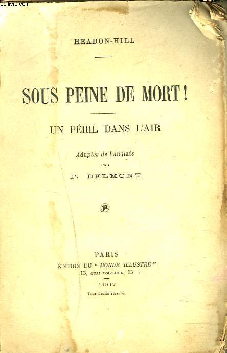 SOUS PEINE DE MORT. UN PERIL DANS L'AIR.