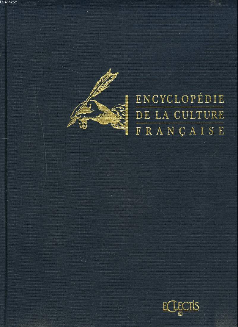 ENCYCLOPEDIE DE LA CULTURE FRANCAISE