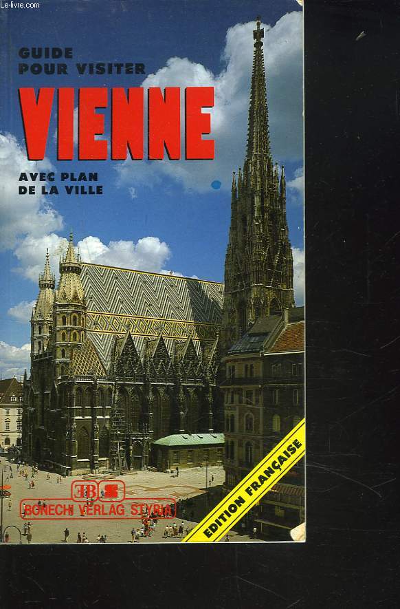 GUIDE POUR VISITER VIENNE