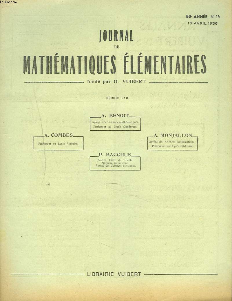 JOURNAL DE MATHEMATIQUES ELEMENTAIRES N°14, 15 AVRIL 1956. ECOLES NATIONALES D4ART ET METIERS, CONCOURS DE 1955.