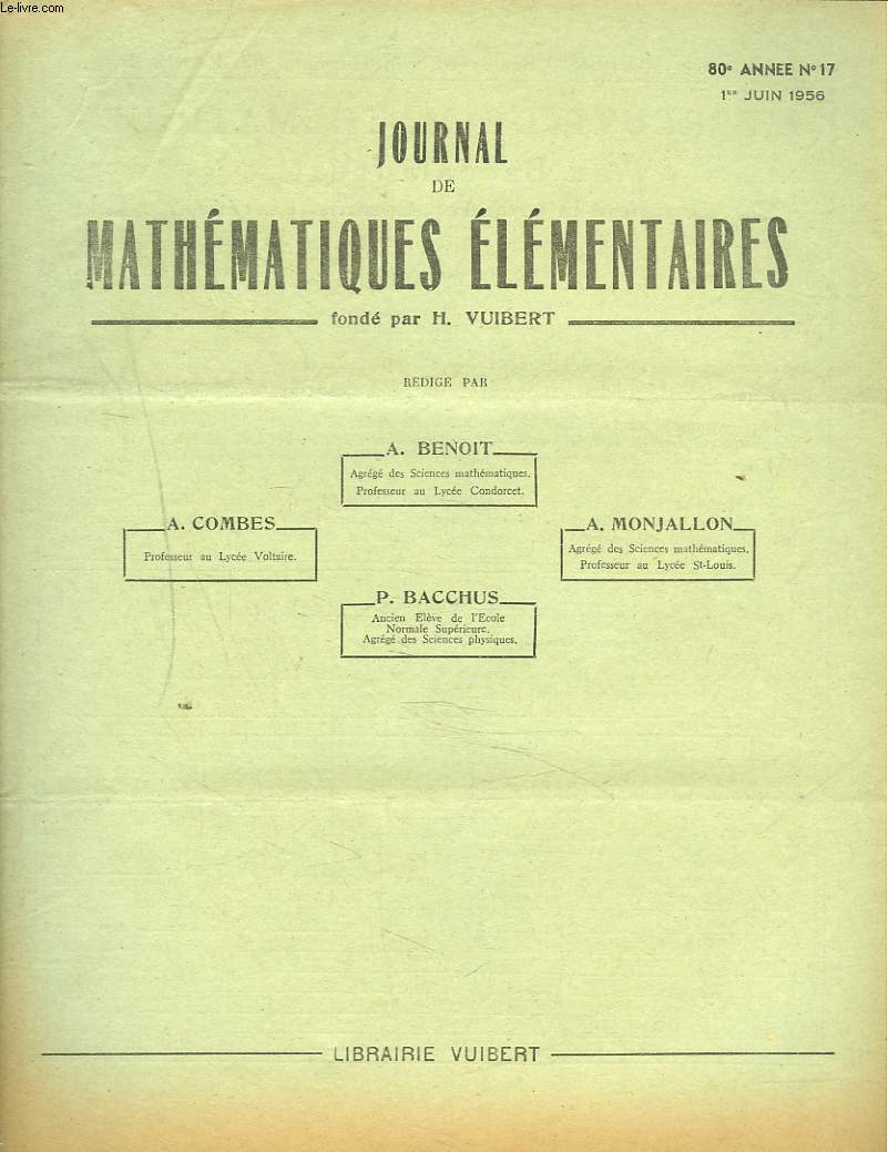 JOURNAL DE MATHEMATIQUES ELEMENTAIRES N17, 1er JUIN 1956. ECOLE SPECIALE MILITAIRE INTER-ARMES (SAINT-CYR), CONCOURS DE 1955.