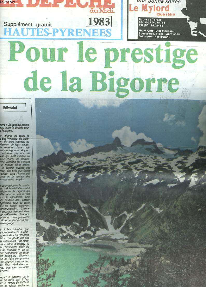 LA DEPCHE DU MIDI, 1983. SUPPLEMENT : HAUTES PYRENEES. POUR LE PRESTIGE DE LA BIGORRE.