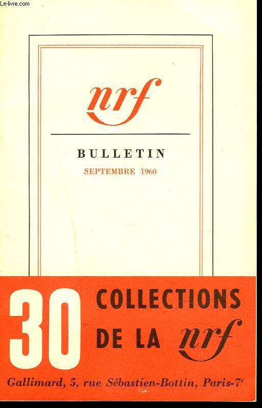 BULLETIN NRF, N152, SEPTEMBRE 1960. 30 COLLECTIONS DE LA NRF.