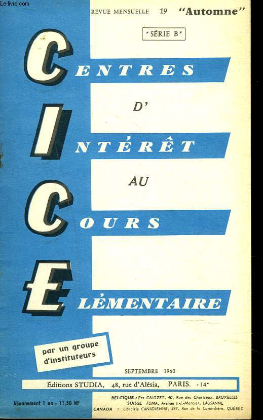 CENTRES D'INTERET AU COURS ELEMENTAIRE. REVUE MENSUELLE N9, SEPTEMBRE 1960. SERIE B. AUTOMNE.