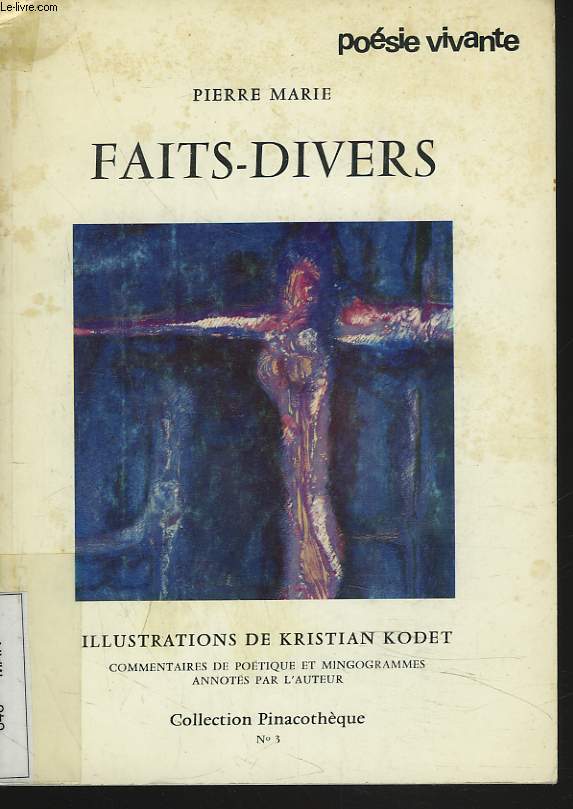 FAITS-DIVERS. POESIE VIVANTE.