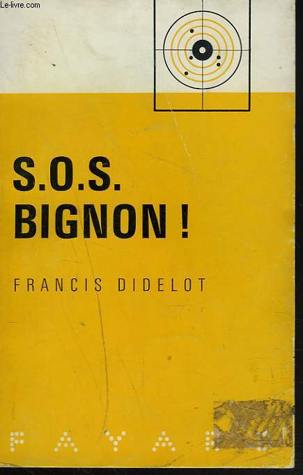 S.O.S. BIGNON !