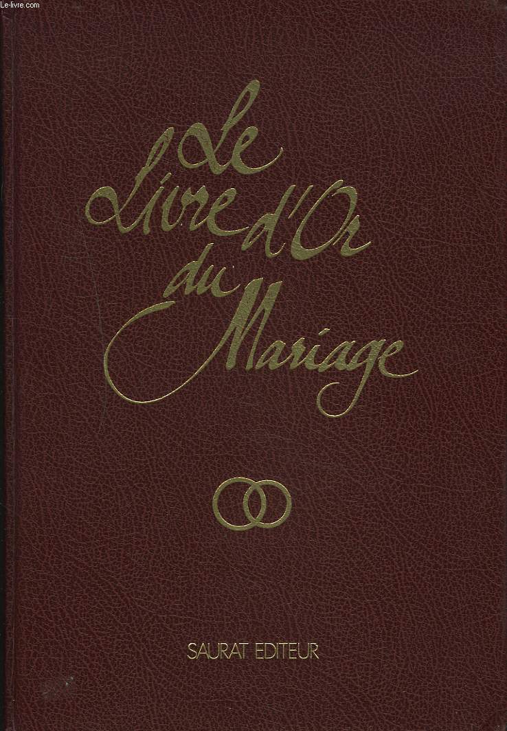 LE LIVRE D'OR DU MARIAGE