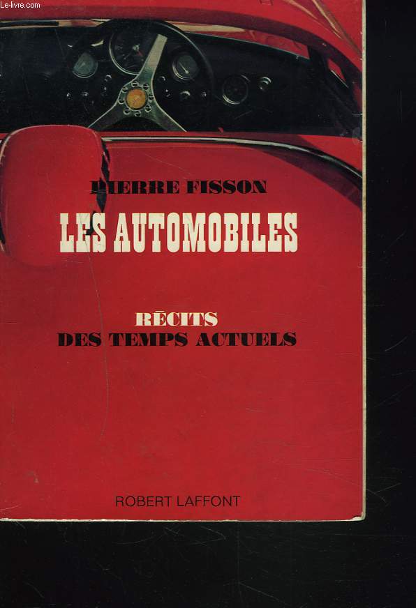 LES AUTOMOBILES. RECITS DES TEMPS ACTUELS.