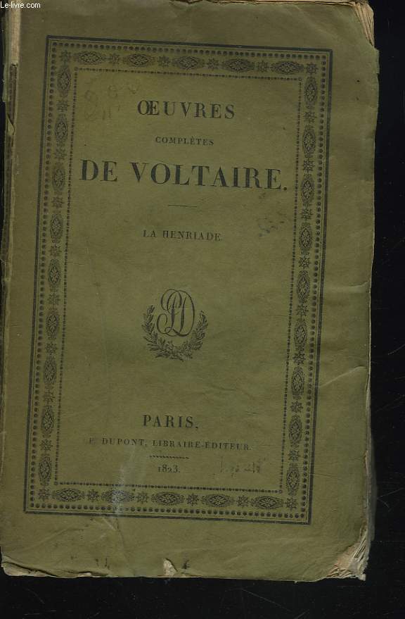 OEUVRES COMPLETES. LA HENRIADE.