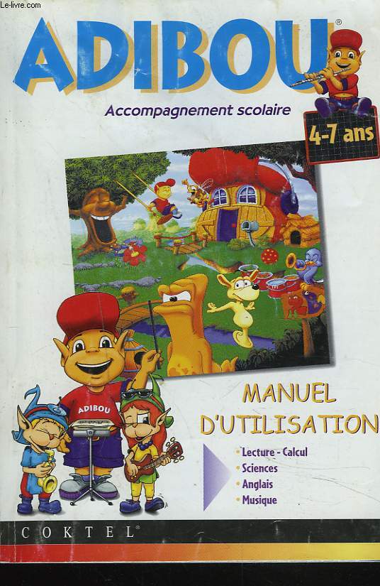 MANUEL D'UTILISATION ADIBOU. ACCOMPAGNEMENT SCOLAIRE 4-7 ANS.