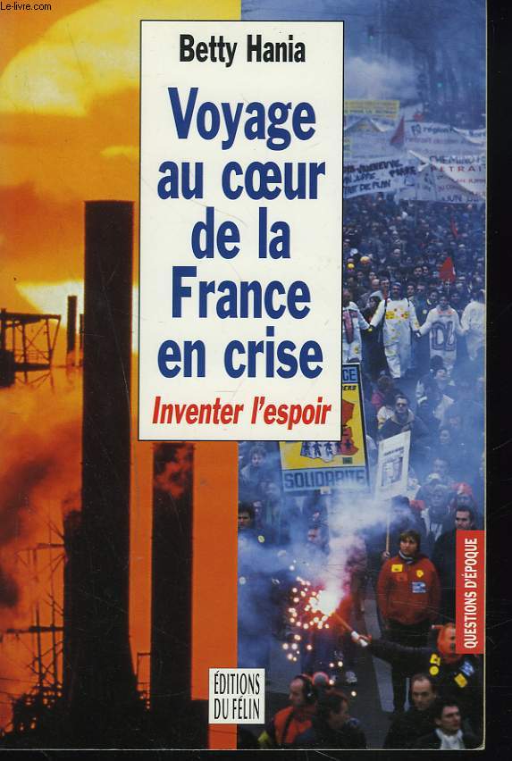 VOYAGE AU COEUR DE LA FRANCE EN CRISE