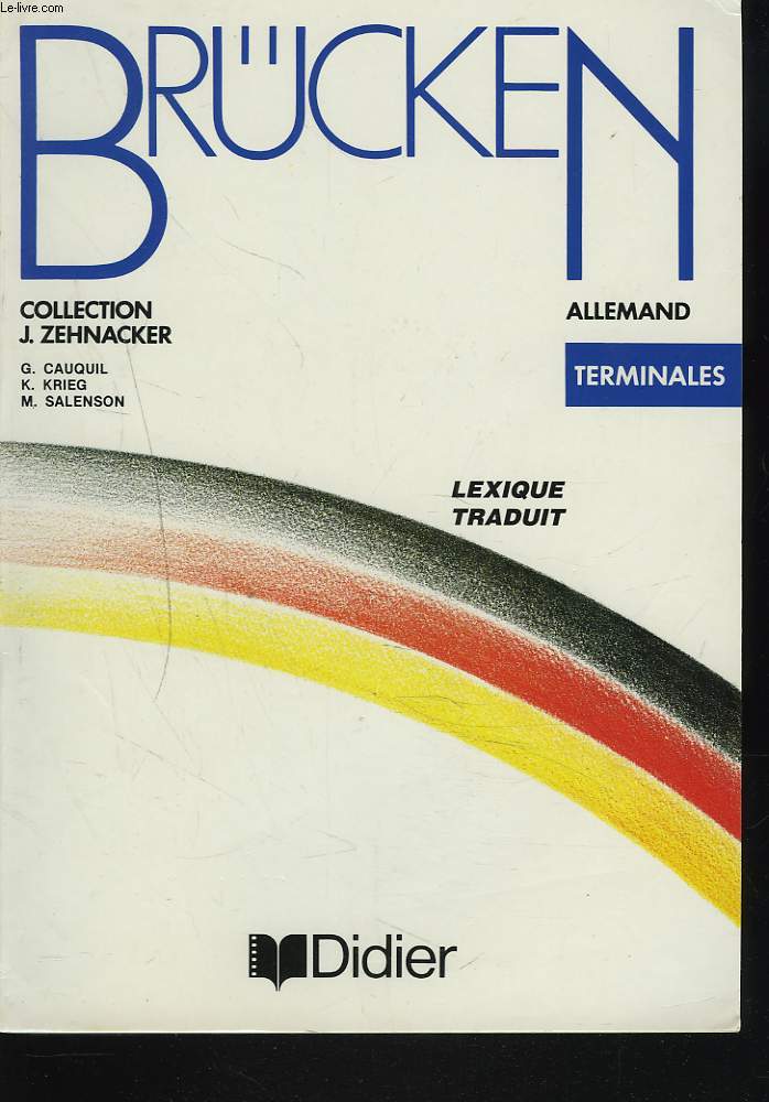 BRUCKEN. ALLEMAND TERMINALES. LEXIQUE TRADUIT.