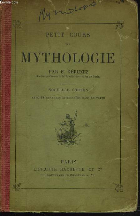 PETIT COURS DE MYTHOLOGIE