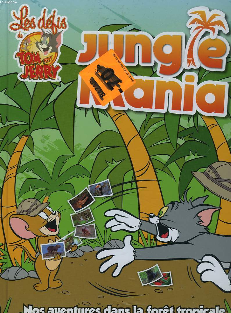 LES DEFIS DE TOM ET JERRY. JUNGLE MANIA.
