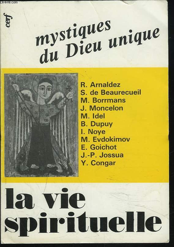 LA VIE SPIRITUELLE N680, MAI-JUIN 1988. MYSTIQUES DU DIEU UNIQUE/ R. ARNALDEZ: MYSTIQUE ET HUMANISME DANS LES 3 MONOTHEISME/ S. DE BEAURECUEIL: PORTRAIT D'ANSR/ M. BORRMANS: LES MUSULMANS ET LES BEAUX NOMS D'ALLAH/ J. MONCELON: LOUIS MASSIGNON / ...