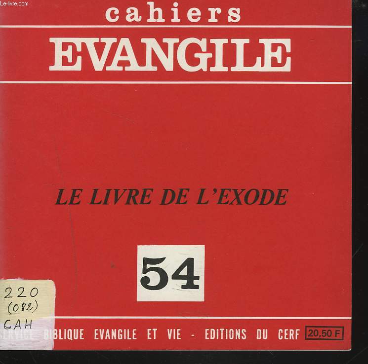 CAHIERS EVANGILE, N54, DECEMBRE 1985. LE LIVRE DE L4EXODE.
