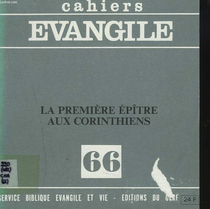 CAHIERS EVANGILE, N66, DECEMBRE 1988. LA PREMIERE EPTRE AU CORINTHIENS.