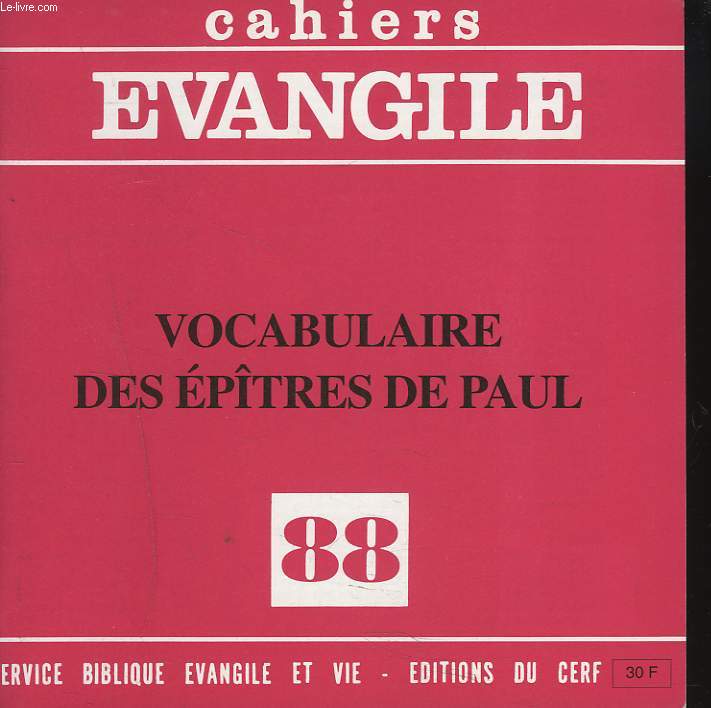 CAHIERS EVANGILE N88, JUIN 1994. VOCABUALIRE DES EPITRES DE PAUL.