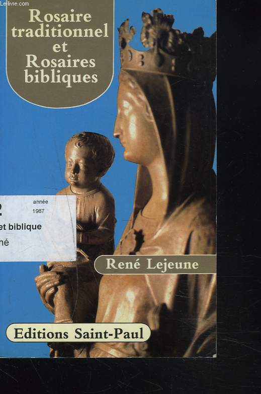 ROSAIRE TRADITIONNEL ET ROSAIRES BIBLIQUES