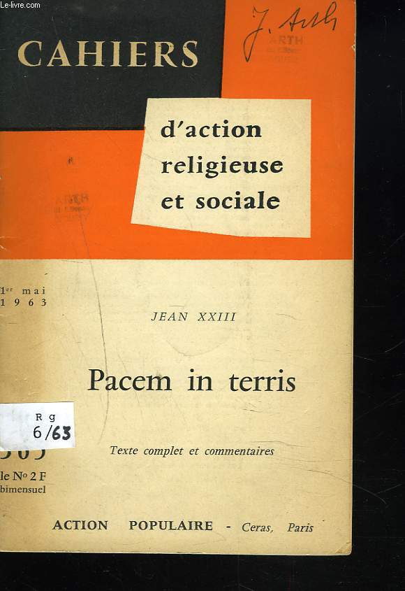 CAHIERS D'ACTION RELIGIEUSE ET SOCIALE N364,365. MAI 1963. JEAN XXIII. PACEM IN TERRIS. TEXTE COMPLET ET COMMENTAIRES.