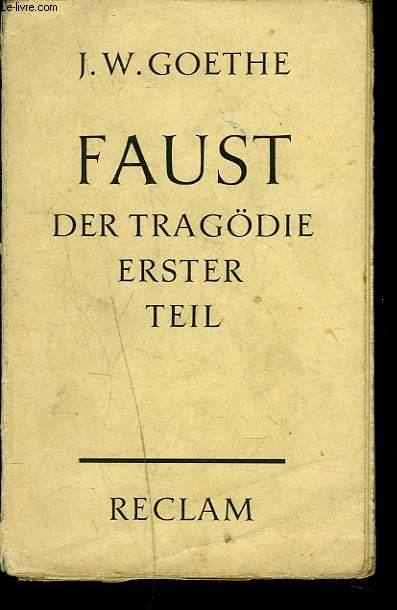 FAUST. DER TRAGDIE ERSTER TEIL.