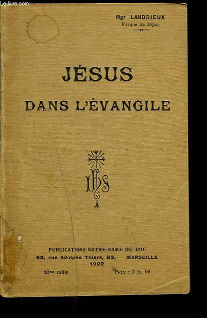 JESUS DANS L'EVANGILE.