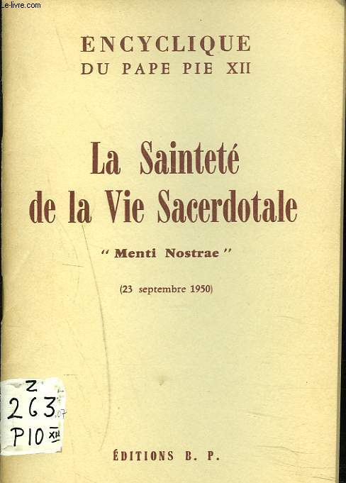 LA SAINTETE DE LA VIE SACERDOTALE. 