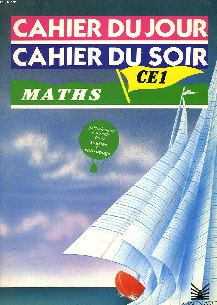 CAHIER DU JOUR, CAHIER DU SOIR. MATHS CE1.