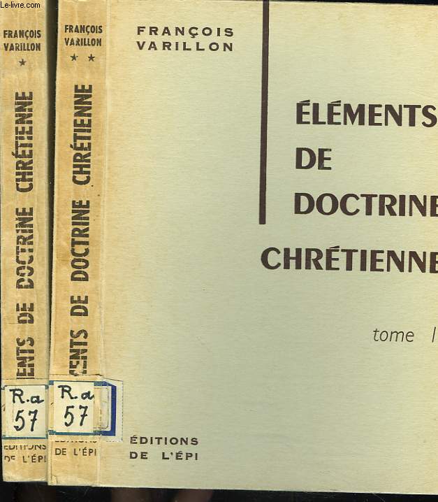 ELEMENTS DE DOCTRINE CHRETIENNE. TOMS I ET II.