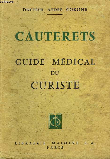 CAUTERETS. GUIDE MEDICAL DU CURISTE.