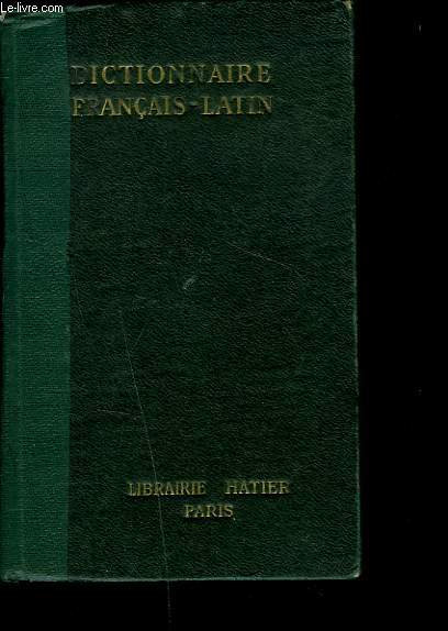 DICTIONNAIRE FRANCAIS-LATIN