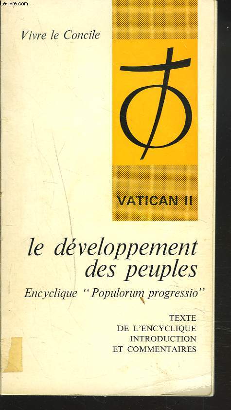 VATICAN II. LE DEVELOPPEMENT DES PEUPLES. ENCYCLIQUE 